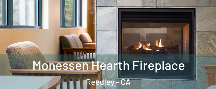  Monessen Hearth Fireplace Reedley - CA