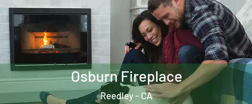  Osburn Fireplace Reedley - CA